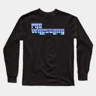 Pro Wrestling Chrome Long Sleeve T-Shirt